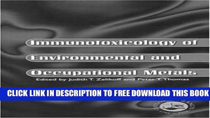 Collection Book Immunotoxicology of Environmental and Occupational Metals