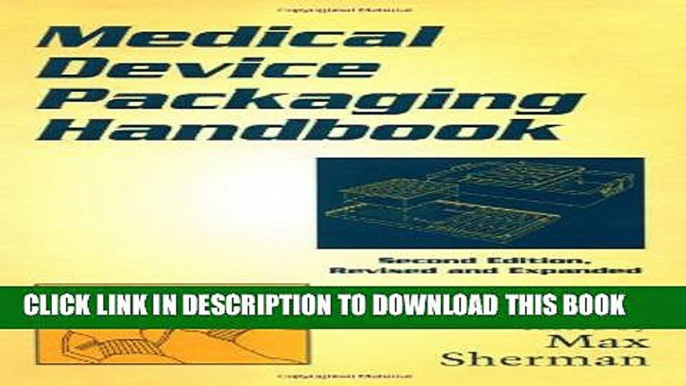 New Book Medical Device Packaging Handbook, Second Edition, Revised and Expanded (Packaging and