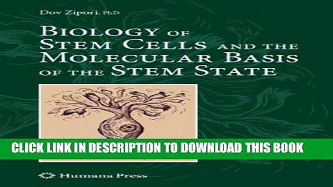 Collection Book Biology of Stem Cells and the Molecular Basis of the Stem State (Stem Cell Biology