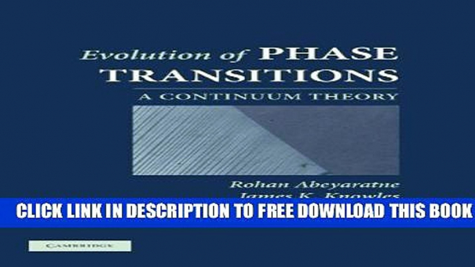 Collection Book Evolution of Phase Transitions: A Continuum Theory