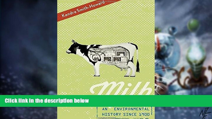 Big Deals  Pure and Modern Milk: An Environmental History since 1900  Free Full Read Best Seller