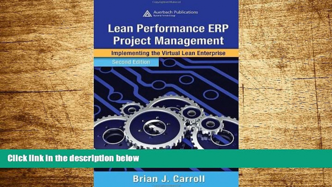 Must Have  Lean Performance ERP Project Management: Implementing the Virtual Lean Enterprise,