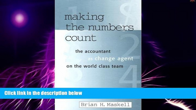 Big Deals  Making the Numbers Count: The Management Accountant as Change Agent (Corporate