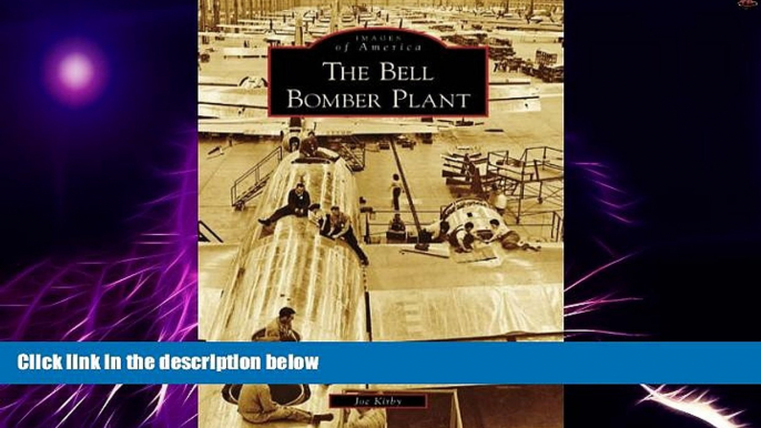 Must Have PDF  The Bell Bomber Plant (Images of America: Georgia)  Best Seller Books Most Wanted