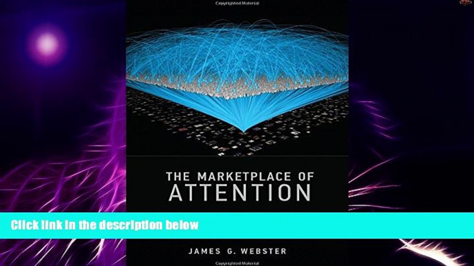 Big Deals  The Marketplace of Attention: How Audiences Take Shape in a Digital Age (MIT Press)