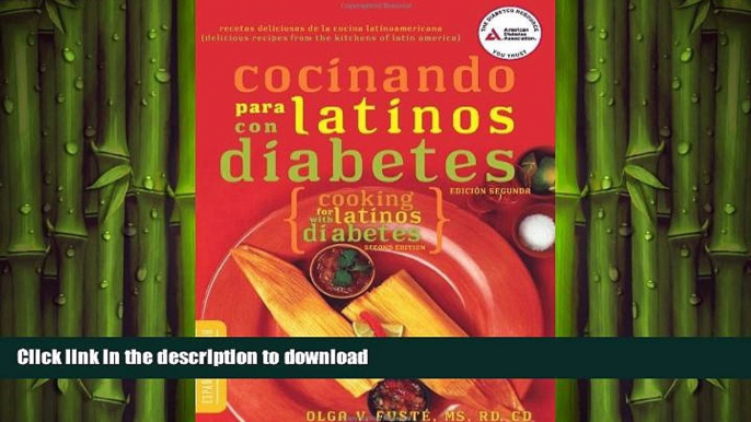 READ BOOK  Cocinando para Latinos con Diabetes (Cooking for Latinos with Diabetes) (American