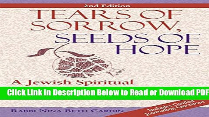 [Get] Tears of Sorrow, Seeds of Hope : A Jewish Spiritual Companion for Infertility and Pregnancy