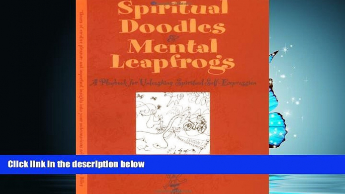 Enjoyed Read Spiritual Doodles and Mental Leapfrogs: Playbook for Unleashing Spiritual Self