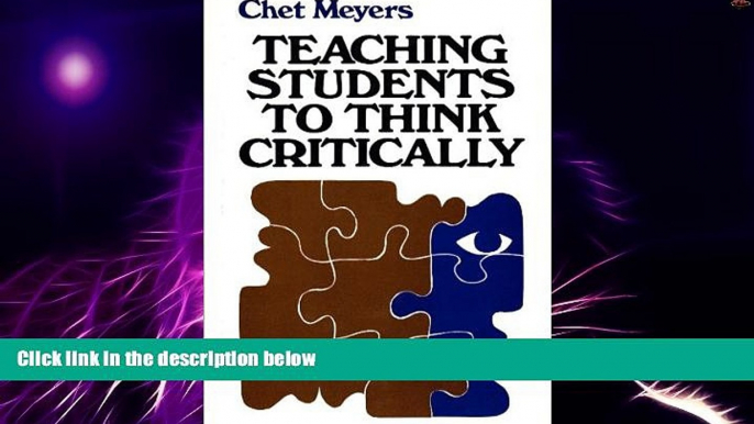 Must Have PDF  Teaching Students to Think Critically: A Guide for Faculty in All Disciplines