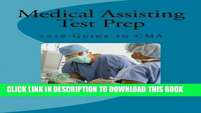 New Book Medical Assisting Test Prep - 2016 Guide to CMA