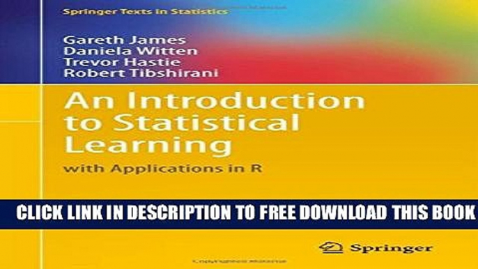 New Book An Introduction to Statistical Learning: with Applications in R (Springer Texts in