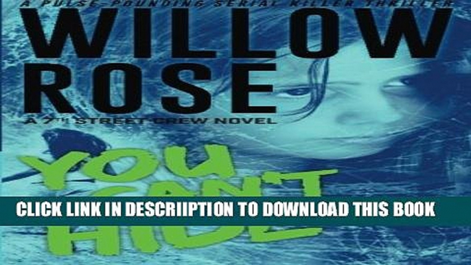 [PDF] You Can t Hide (7th Street Crew) (Volume 3) Popular Online