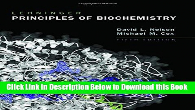 [Reads] Lehninger Principles of Biochemistry Online Books