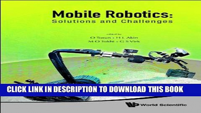 [PDF] Mobile Robotics: Solutions and Challenges: Proceedings of the Twelfth International