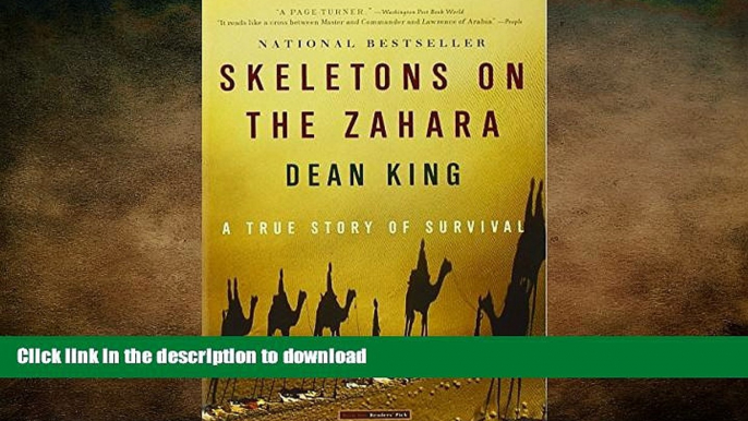 EBOOK ONLINE Skeletons on the Zahara: A True Story of Survival READ EBOOK