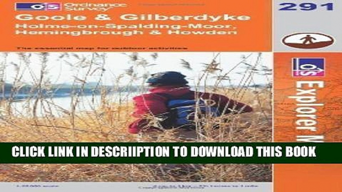 [PDF] Goole and Gilberdyke (Explorer Maps) (OS Explorer Map) A1 Edition by Ordnance Survey