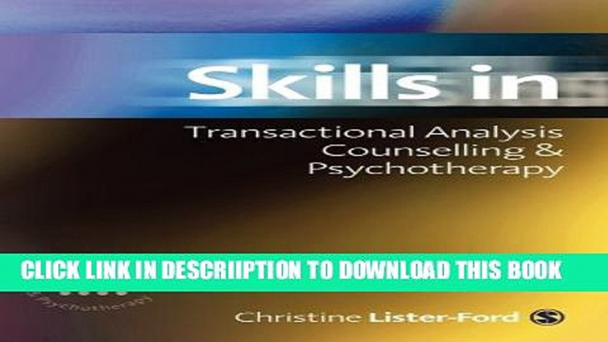 [New] Skills in Transactional Analysis Counselling   Psychotherapy (Skills in Counselling