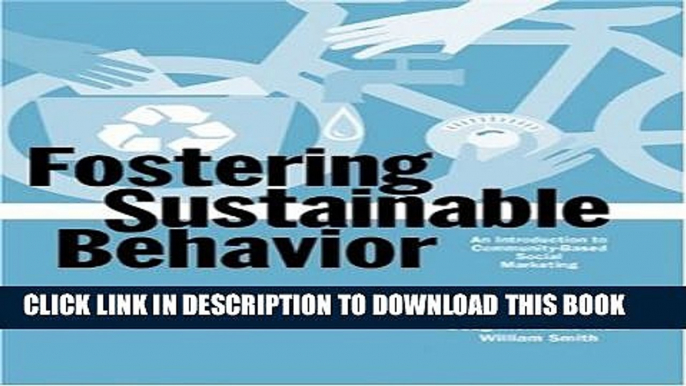 [PDF] Fostering Sustainable Behavior: An Introduction to Community-Based Social Marketing