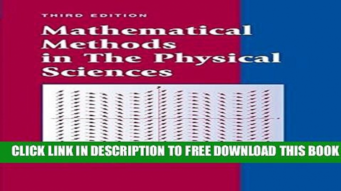 Collection Book Mathematical Methods in the Physical Sciences