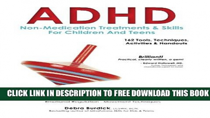 Collection Book ADHD Non-Medication Treatments and Skills for Children and Teens: A Workbook for