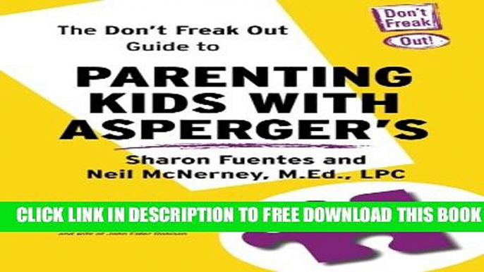 Collection Book The Don t Freak Out Guide To Parenting Kids With Asperger s