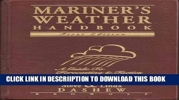 [PDF] Mariner s Weather Handbook: A Guide to Forecasting and Tactics Full Online