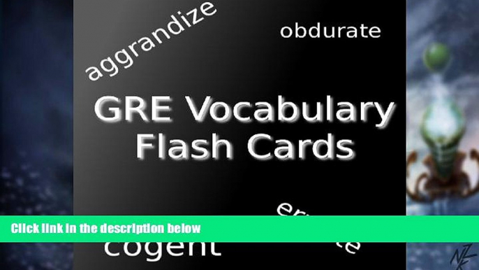 Big Deals  GRE Vocabulary Flash Cards (299 Words and Definitions)  Free Full Read Most Wanted