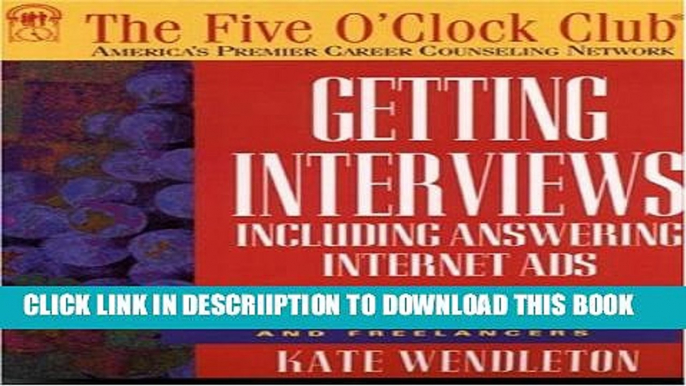 [New] Getting Interviews (Five O Clock Club Series) Exclusive Online