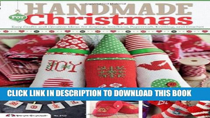 [PDF] Handmade For Christmas: Easy Crafts and Creative Ideas for Sewing, Stitching, Papercraft,