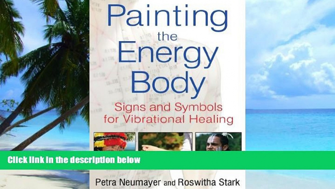 Big Deals  Painting the Energy Body: Signs and Symbols for Vibrational Healing  Best Seller Books