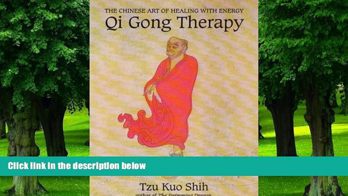 Big Deals  QI GONG THERAPY: The Chinese Art of Healing with Energy  Best Seller Books Best Seller