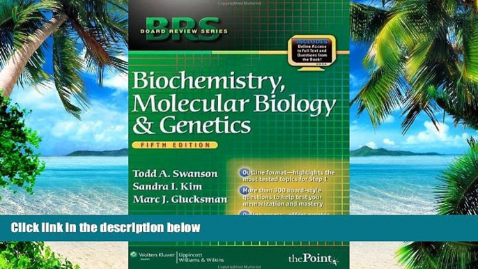 Big Deals  BRS Biochemistry, Molecular Biology, and Genetics, Fifth Edition (Board Review Series)