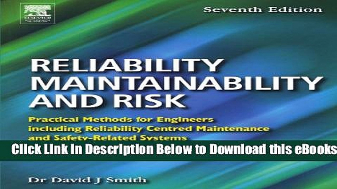 [Reads] Reliability, Maintainability and Risk: Practical Methods for Engineers including