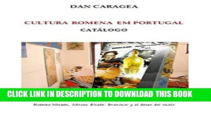 [PDF] Cultura Romena em Portugal: CatÃ¡logo (Portuguese Edition) Popular Colection