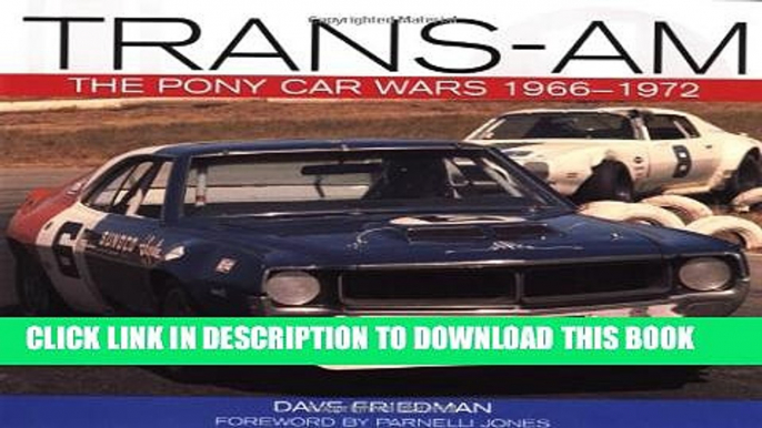 [Read PDF] Trans-Am: The Pony Car Wars, 1966-1971 Download Online