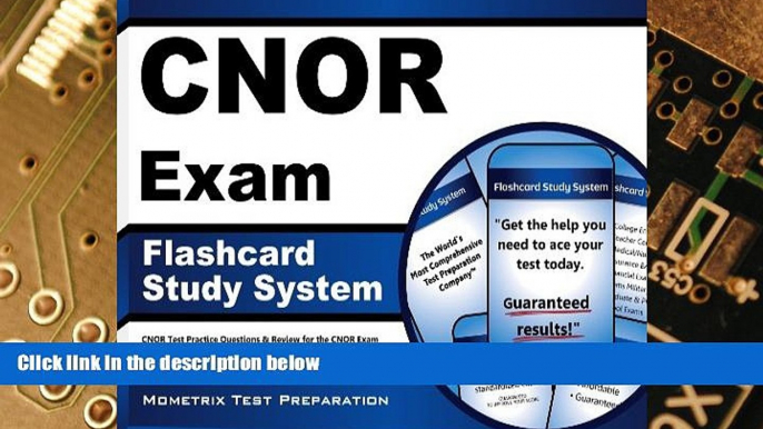 Big Deals  CNOR Exam Flashcard Study System: CNOR Test Practice Questions   Review for the CNOR