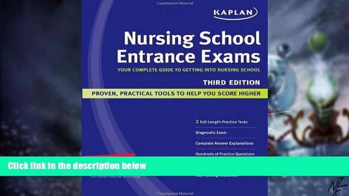 Big Deals  Kaplan Nursing School Entrance Exams: Your Complete Guide to Getting Into Nursing