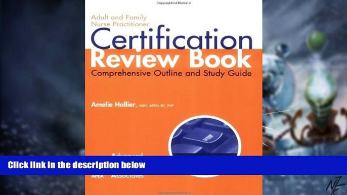 Big Deals  Adult And Family Nurse Practitioner Certification Review Book: Comprehensive Outline