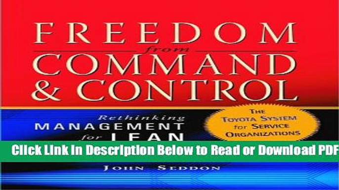 [Get] Freedom from Command and Control: Rethinking Management for Lean Service Popular Online