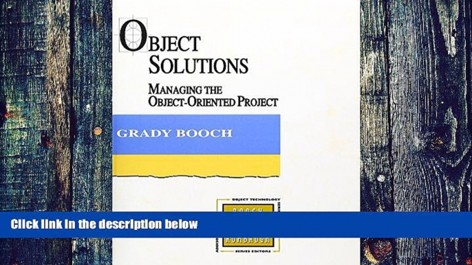 Big Deals  Object Solutions: Managing the Object-Oriented Project  Best Seller Books Best Seller