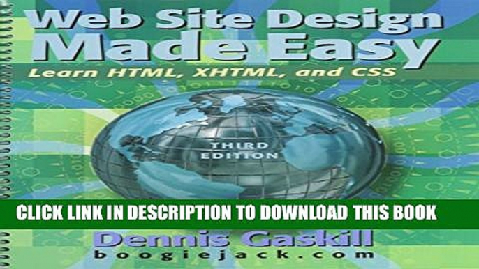 [Read PDF] Web Site Design Made Easy: Learn Html, Xhtml, and Css Ebook Online