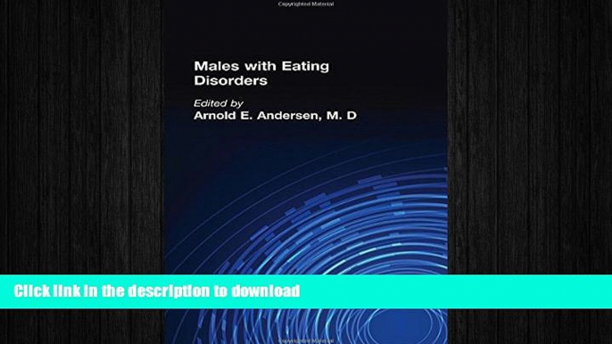 READ BOOK  Males With Eating Disorders (Brunner/Mazel Eating Disorders Monograph Series)  PDF