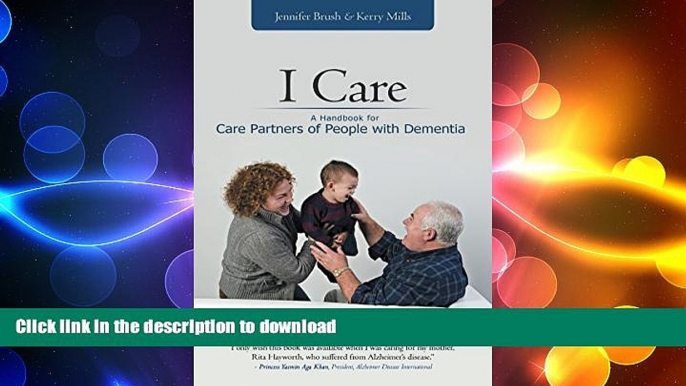 GET PDF  I Care: A Handbook for Care Partners of People with Dementia  BOOK ONLINE