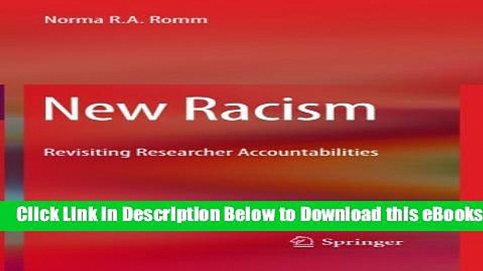 [Reads] New Racism: Revisiting Researcher Accountabilities Free Books