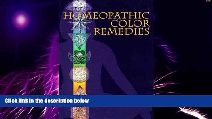 Big Deals  Homeopathic Color Remedies  Free Full Read Most Wanted