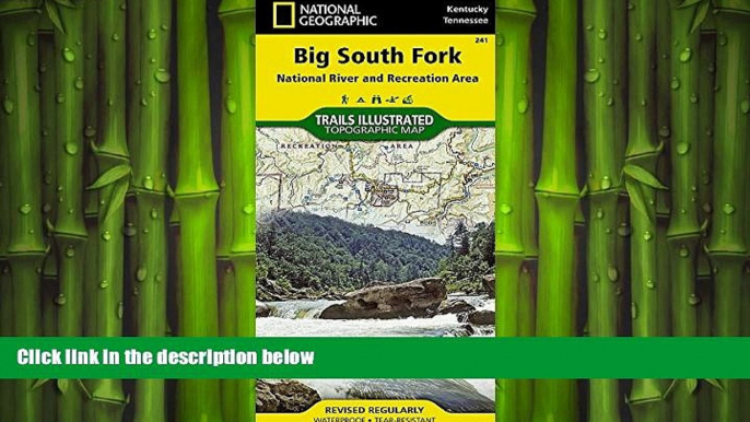 READ book  Big South Fork National River and Recreation Area (National Geographic Trails