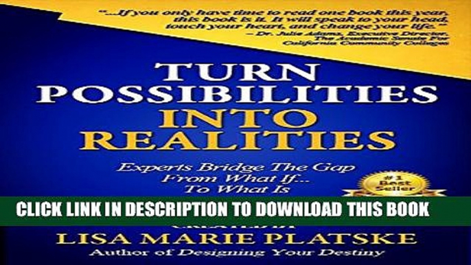 [PDF] Turn Possibilities into Realities: Experts Bridge the Gap from a What If... Into a What Is