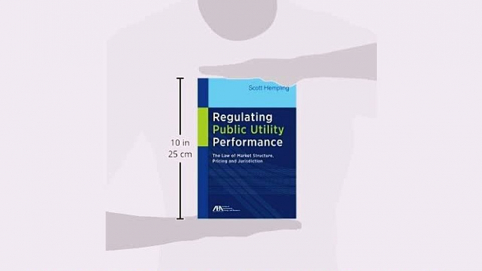 [PDF] Regulating Public Utility Performance: The Law of Market Structure Pricing and Jurisdiction