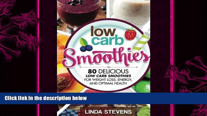 different   Low Carb Smoothies: 80 Delicious Low Carb Smoothies For Weight Loss, Energy and