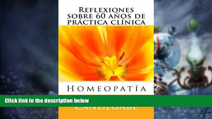 Big Deals  HomeopatÃ­a -Reflexiones sobre 60 aÃ±os de prÃ¡ctica clÃ­nica - (Volume 1) (Spanish